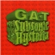 Ga-T - Subsonic Hysteria